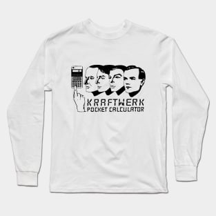 KRAFTWERK POCKET CALCULATOR Long Sleeve T-Shirt